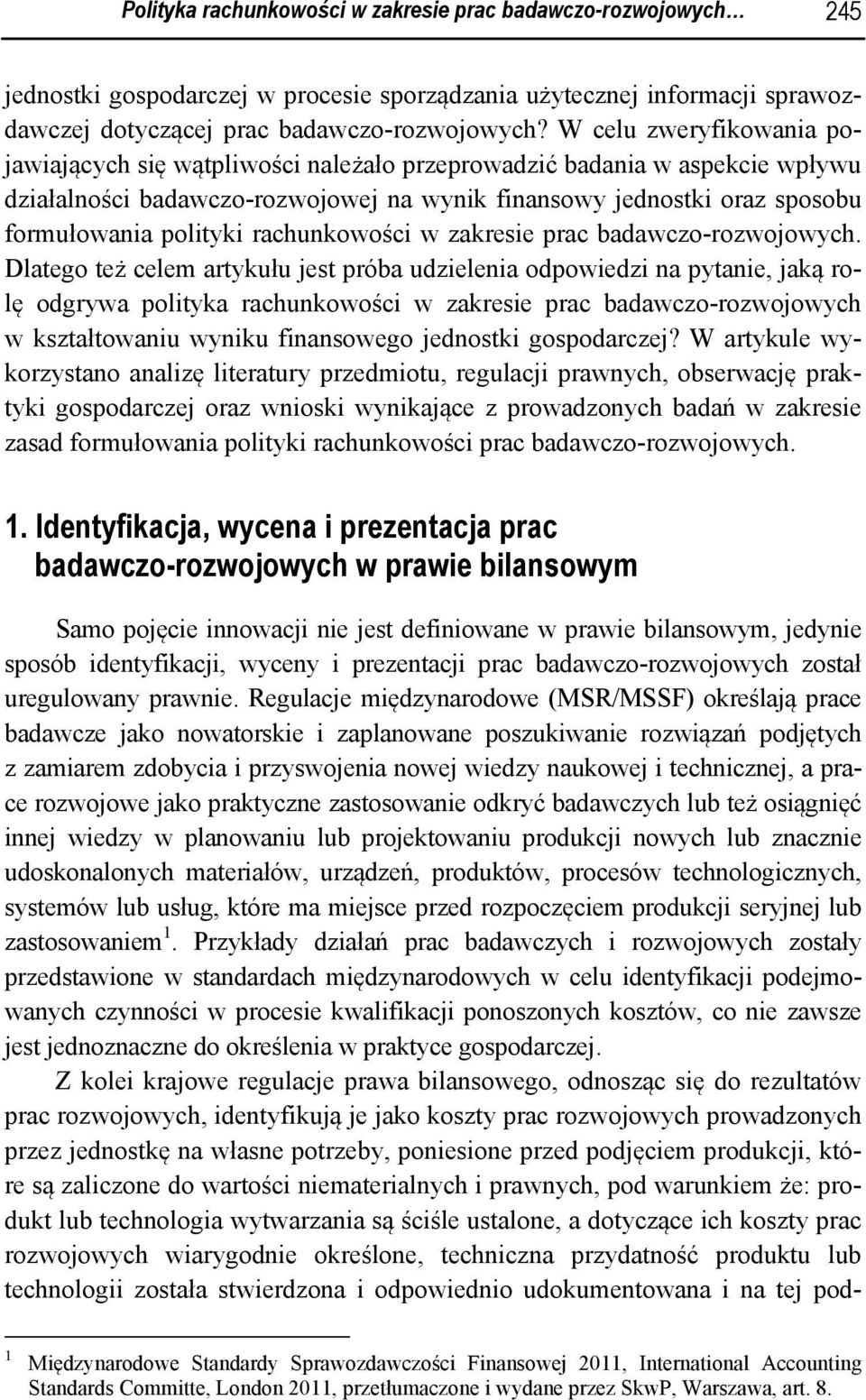 rachunkowości w zakresie prac badawczo-rozwojowych.