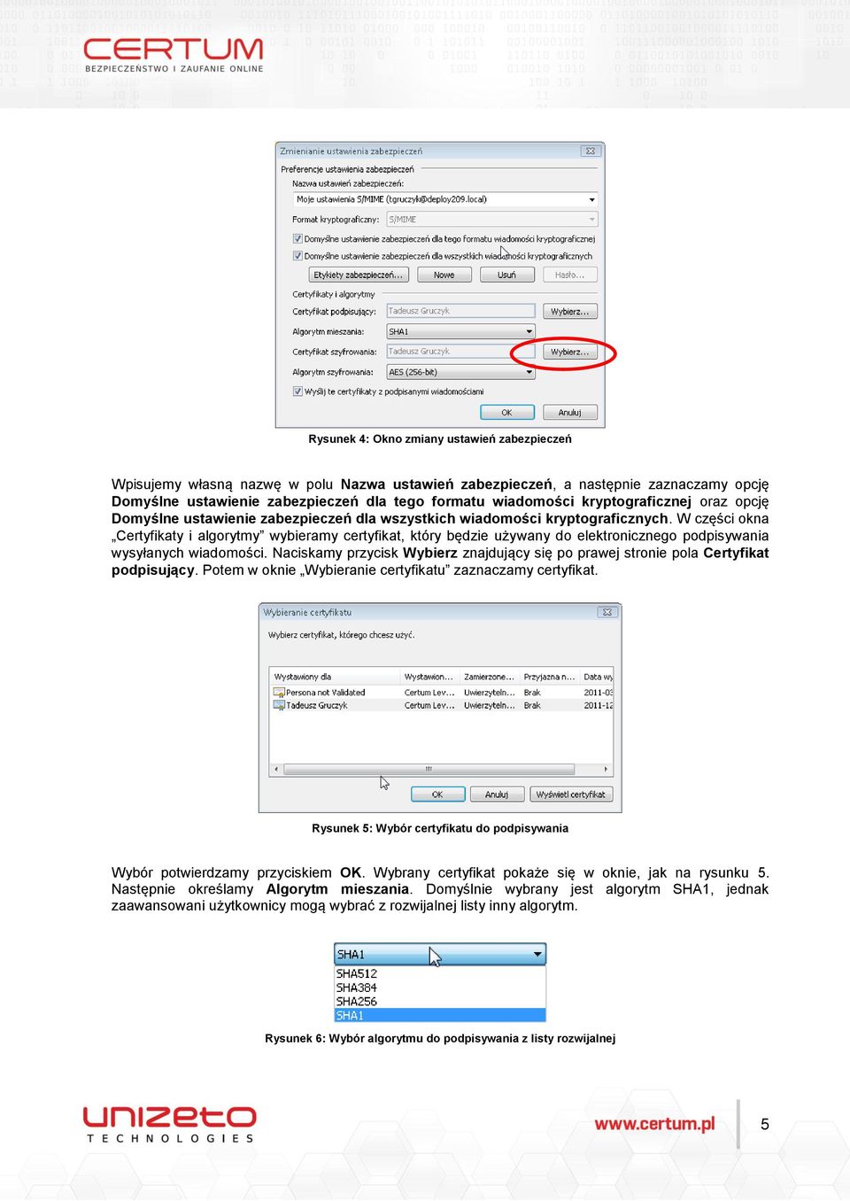 W części okna Certyfikaty i algorytmy wybieramy certyfikat, który będzie używany do elektronicznego podpisywania wysyłanych wiadomości.