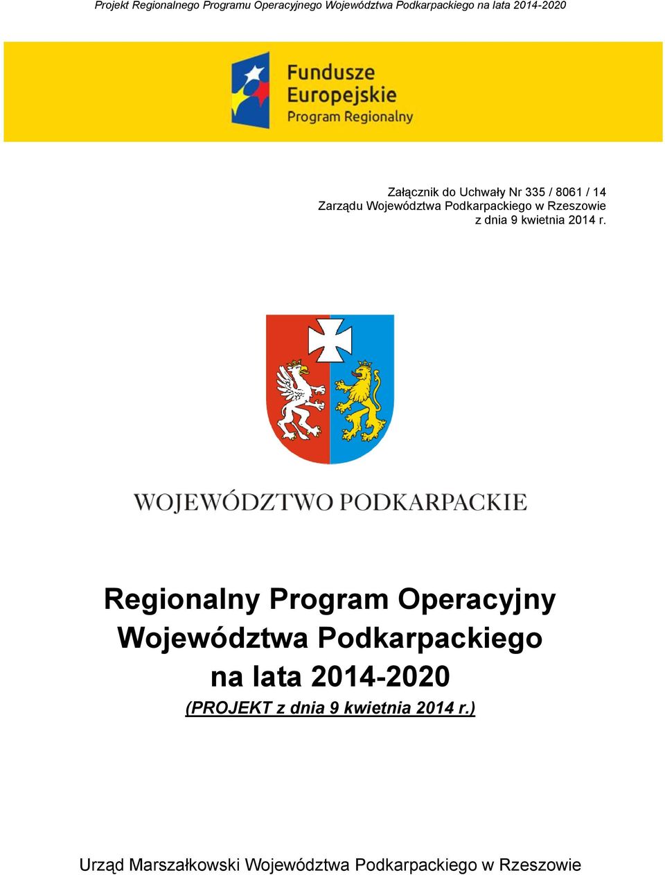 Regionalny Program Operacyjny Województwa Podkarpackiego na lata