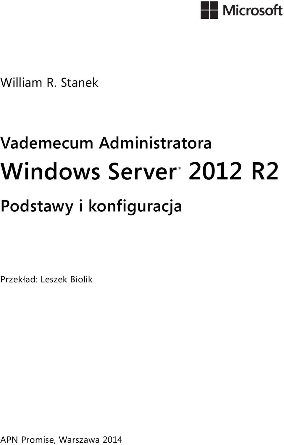 Windows Server 2012 R2 Podstawy i