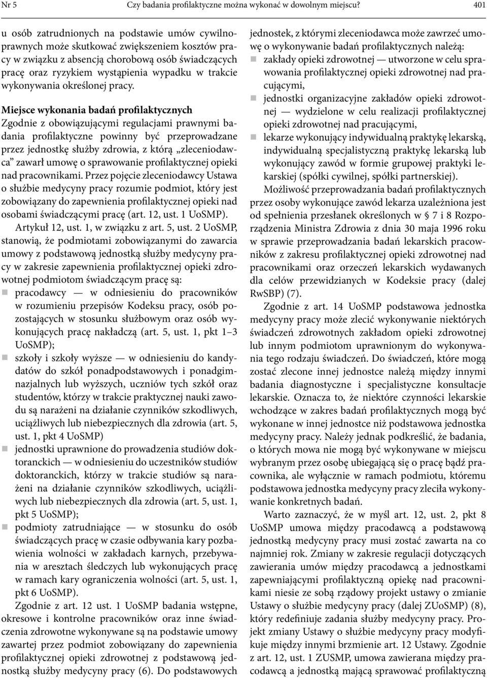 wykonywania określonej pracy.