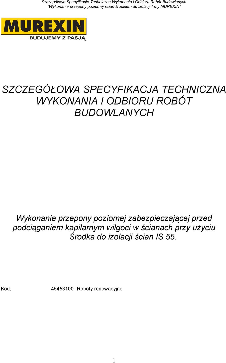 przed podciąganiem kapilarnym wilgoci w ścianach przy użyciu
