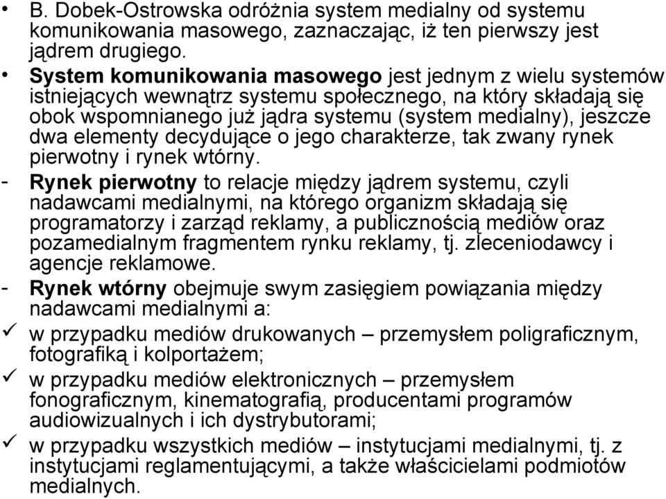 decydujące o jego charakterze, tak zwany rynek pierwotny i rynek wtórny.