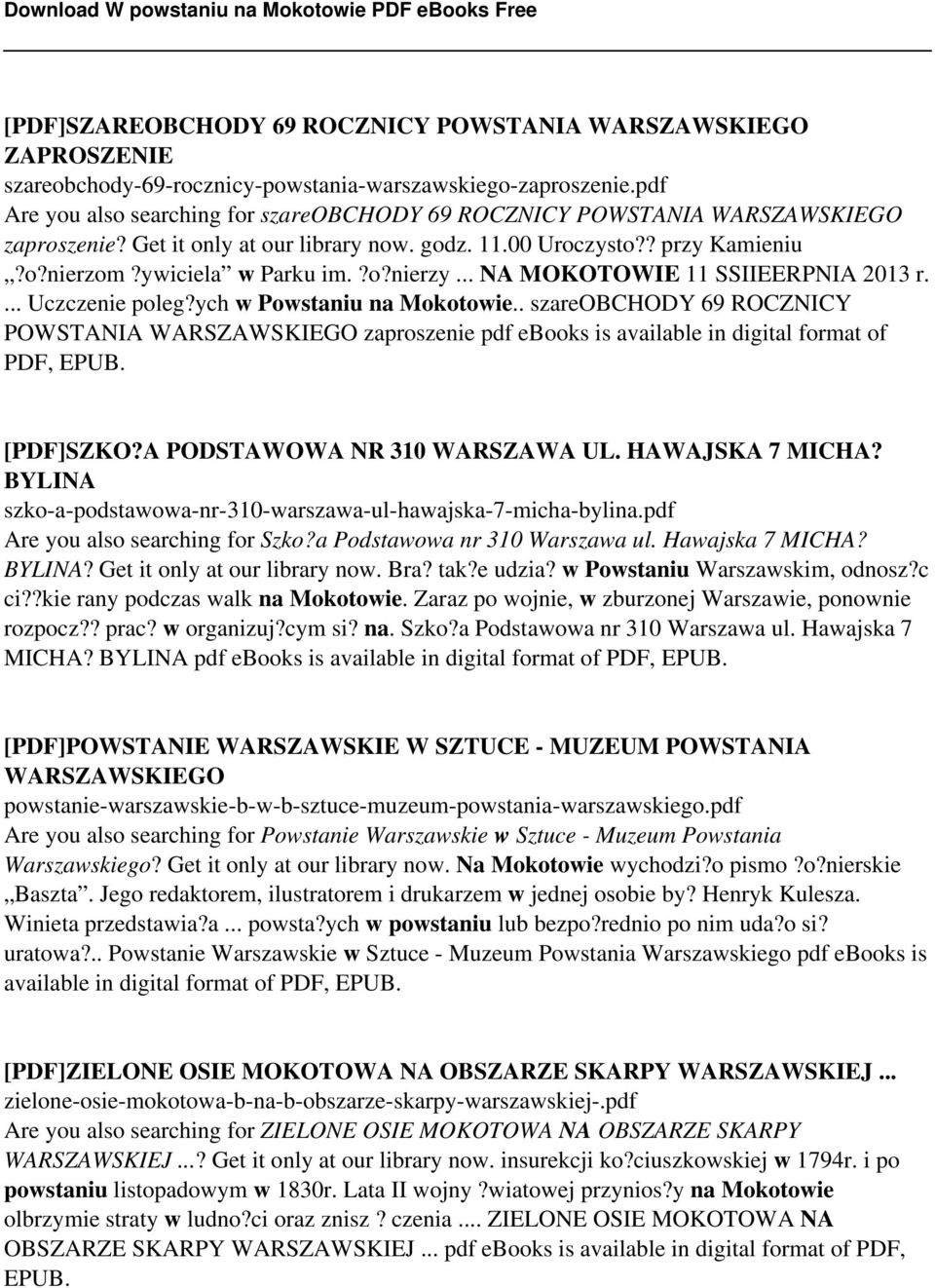 .. NA MOKOTOWIE 11 SSIIEERPNIA 2013 r.... Uczczenie poleg?ych w Powstaniu na Mokotowie.