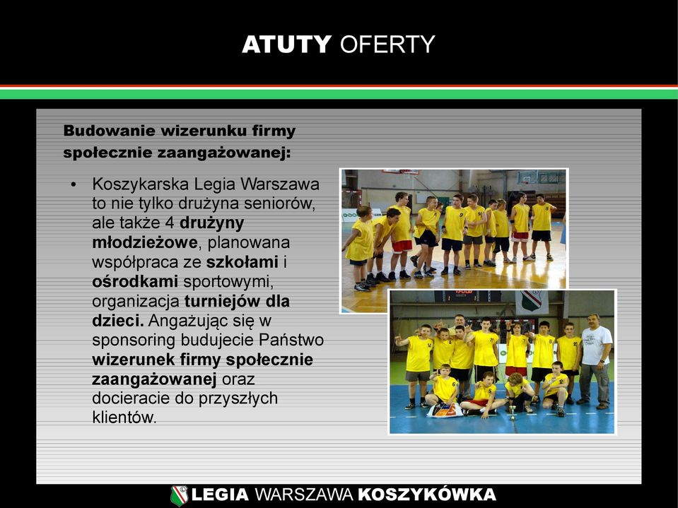 i ośrodkami sportowymi, organizacja turniejów dla dzieci.