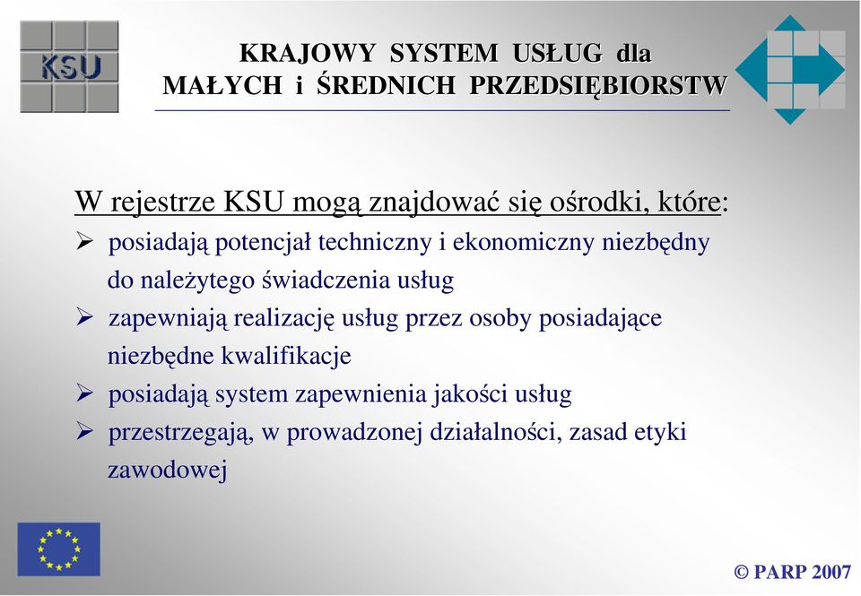 realizację usług przez osoby posiadające niezbędne kwalifikacje posiadają