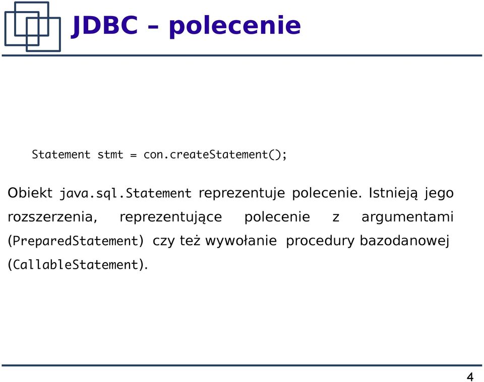 statement reprezentuje polecenie.