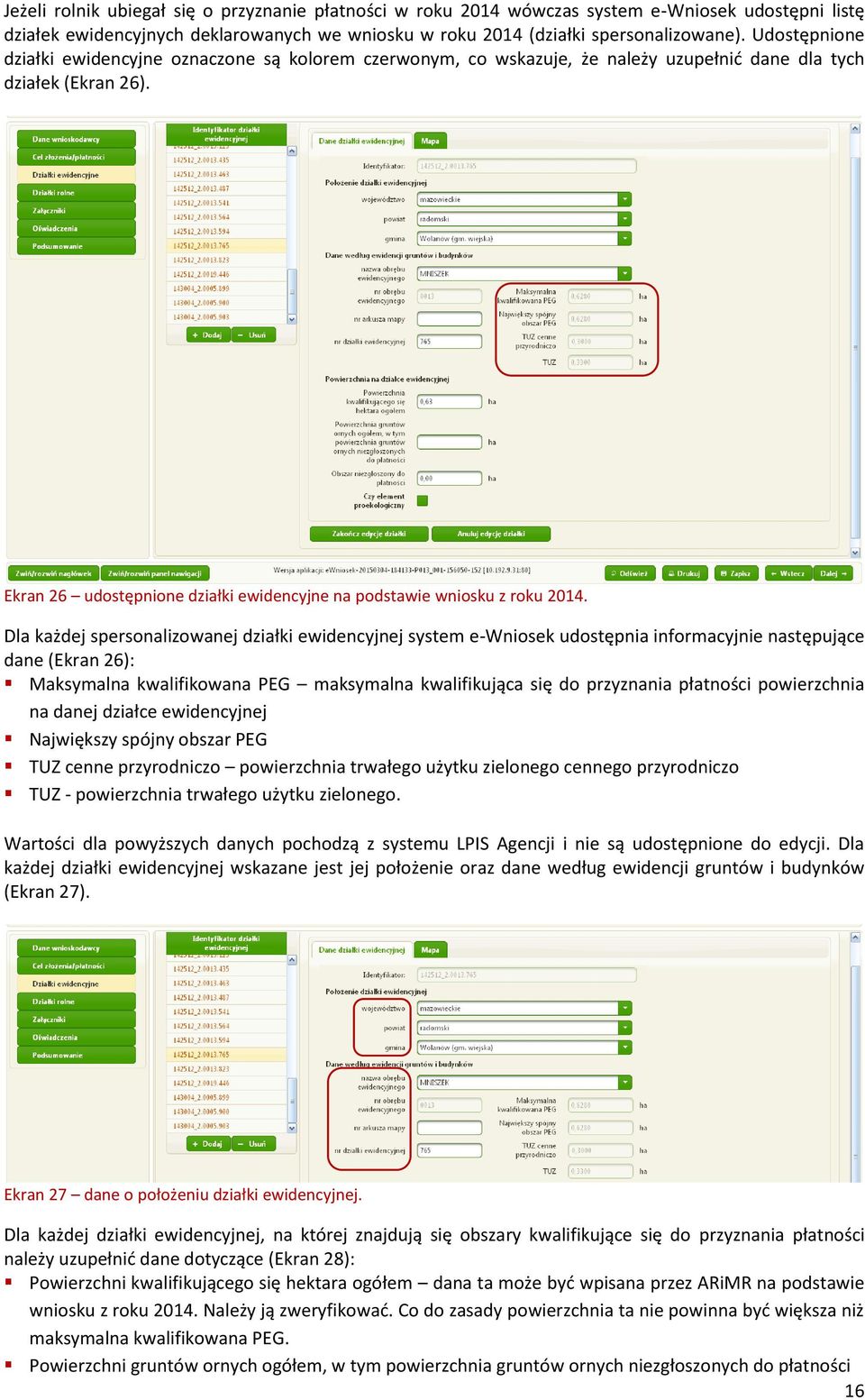 Ekran 26 udostępnione działki ewidencyjne na podstawie wniosku z roku 2014.