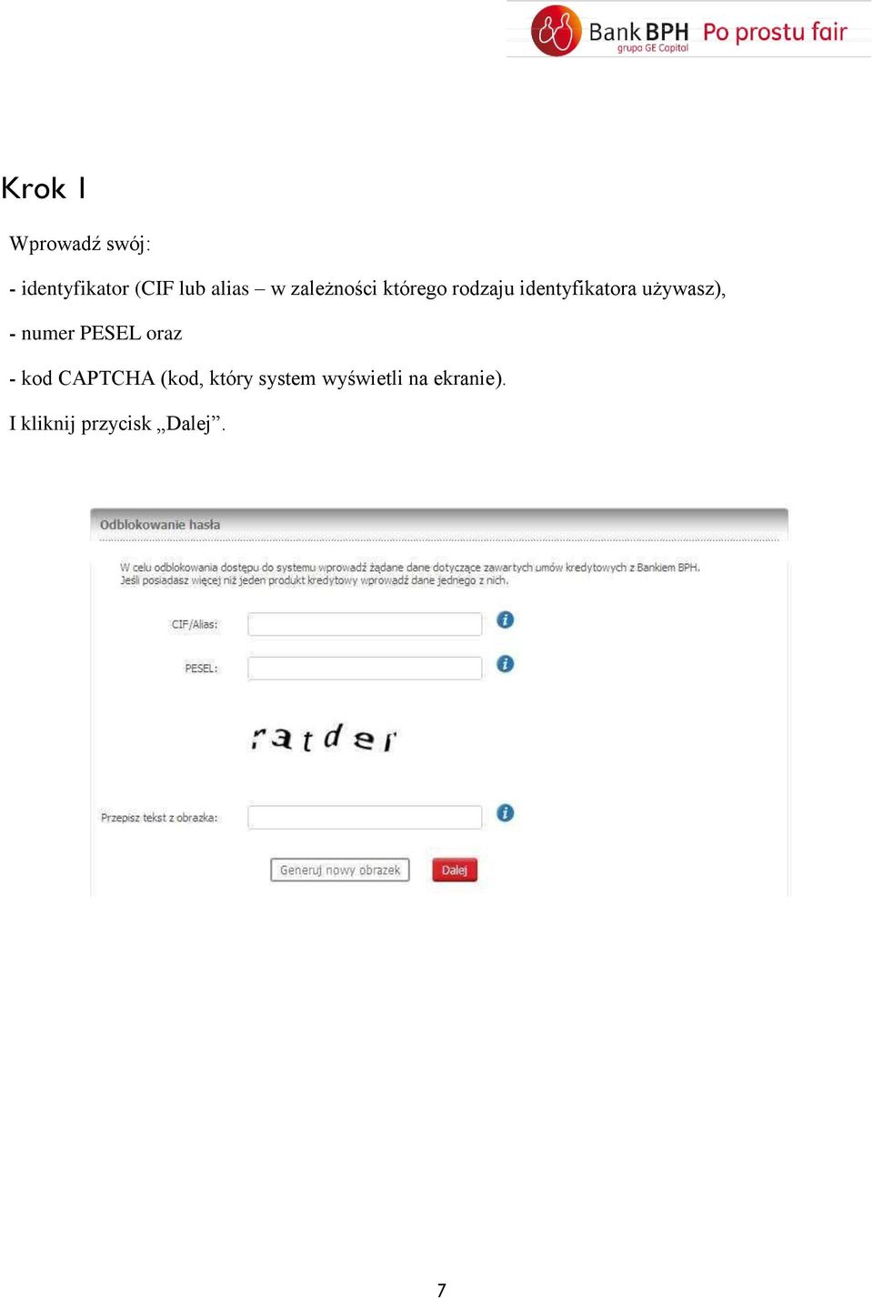 używasz), - numer PESEL oraz - kod CAPTCHA (kod,