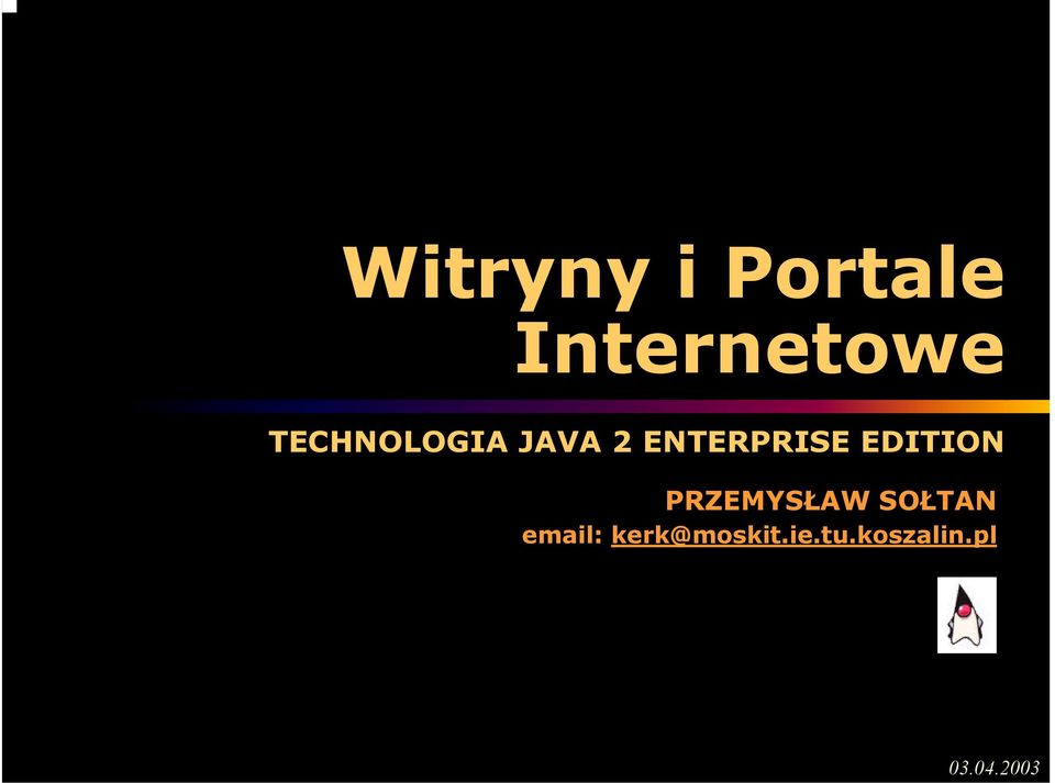 EDITION PRZEMYSŁAW SOŁTAN email: