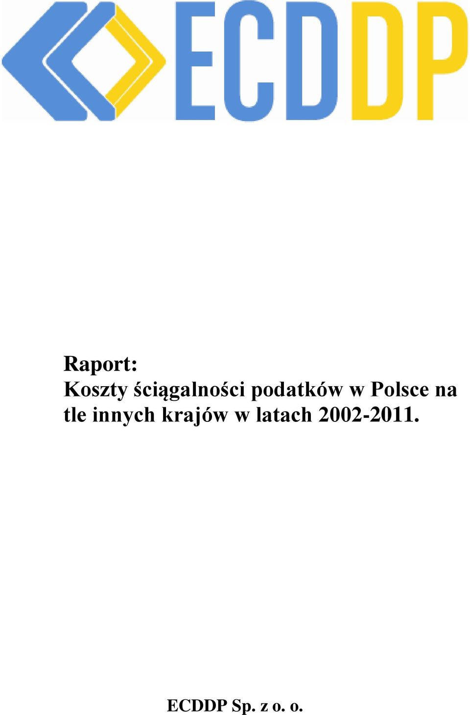 Polsce na tle innych