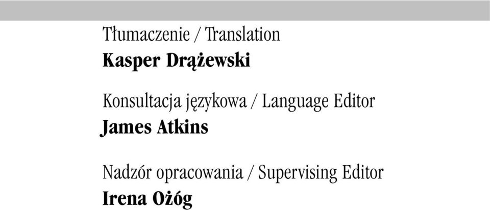 Language Editor James Atkins Nadzór