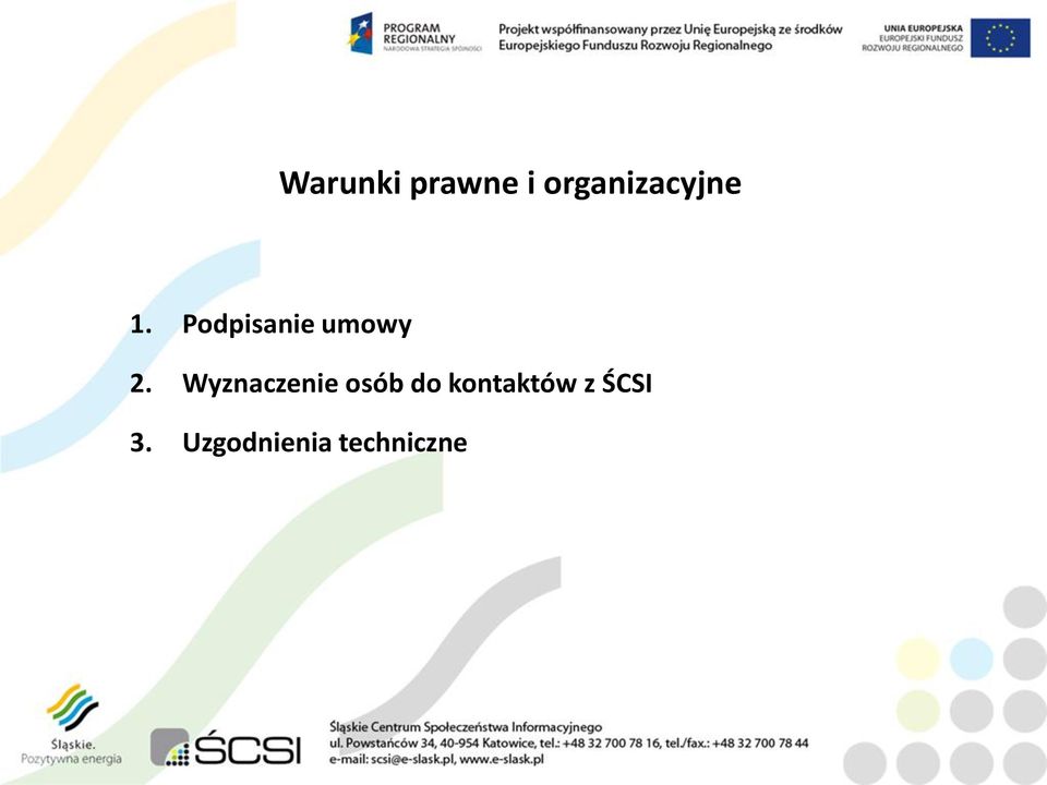 Podpisanie umowy 2.