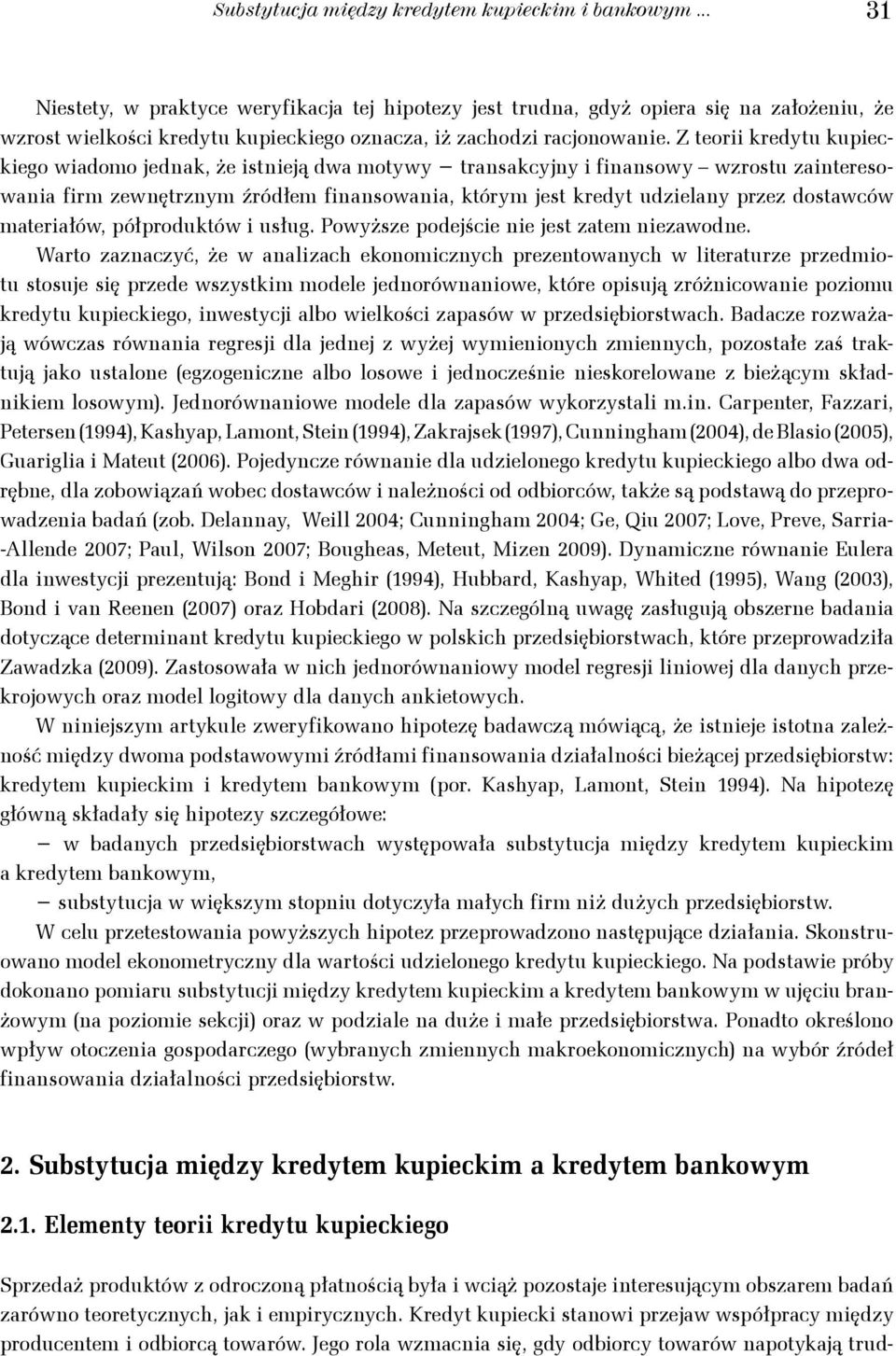 usług. Powyższe podejśce ne jes zaem nezawodne.