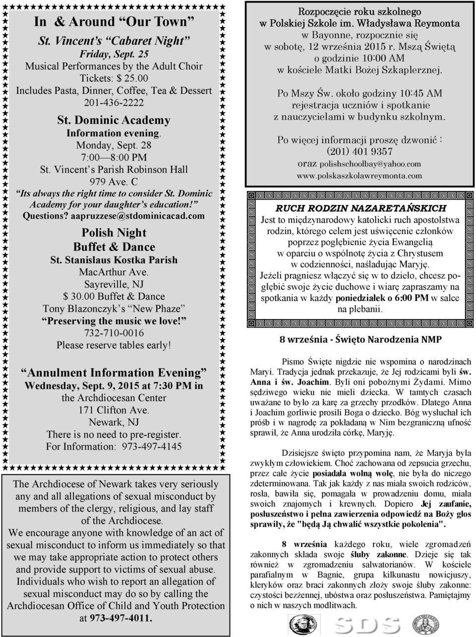 Dominic Academy for your daughter s education! Questions? aapruzzese@stdominicacad.com Polish Night Buffet & Dance St. Stanislaus Kostka Parish MacArthur Ave. Sayreville, NJ $ 30.