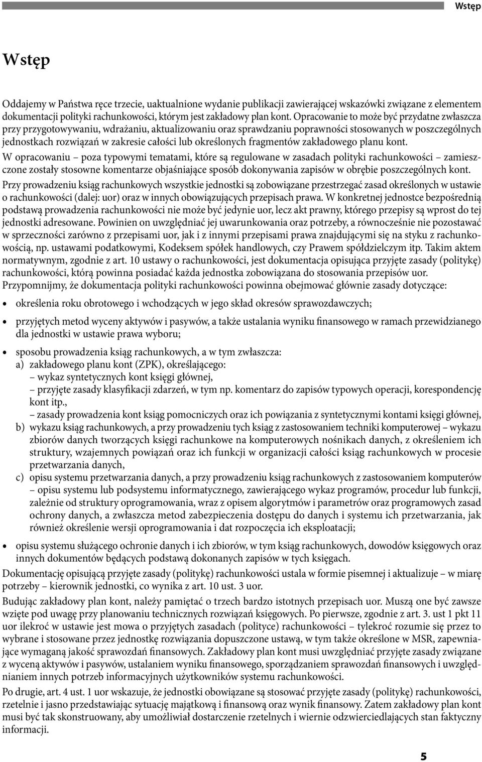 określonych fragmentów zakładowego planu kont.