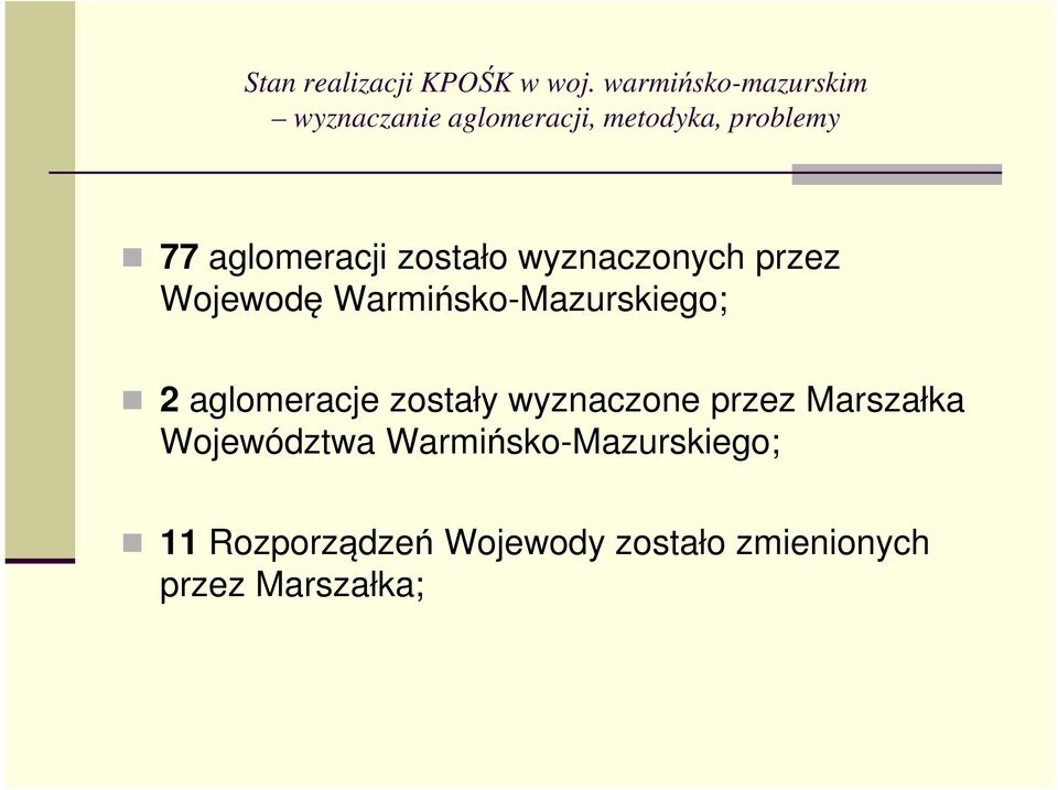 wyznaczone przez Marszałka Województwa