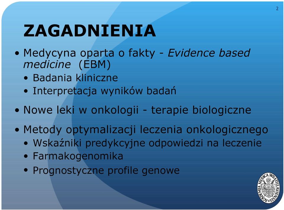 terapie biologiczne Metody optymalizacji leczenia onkologicznego