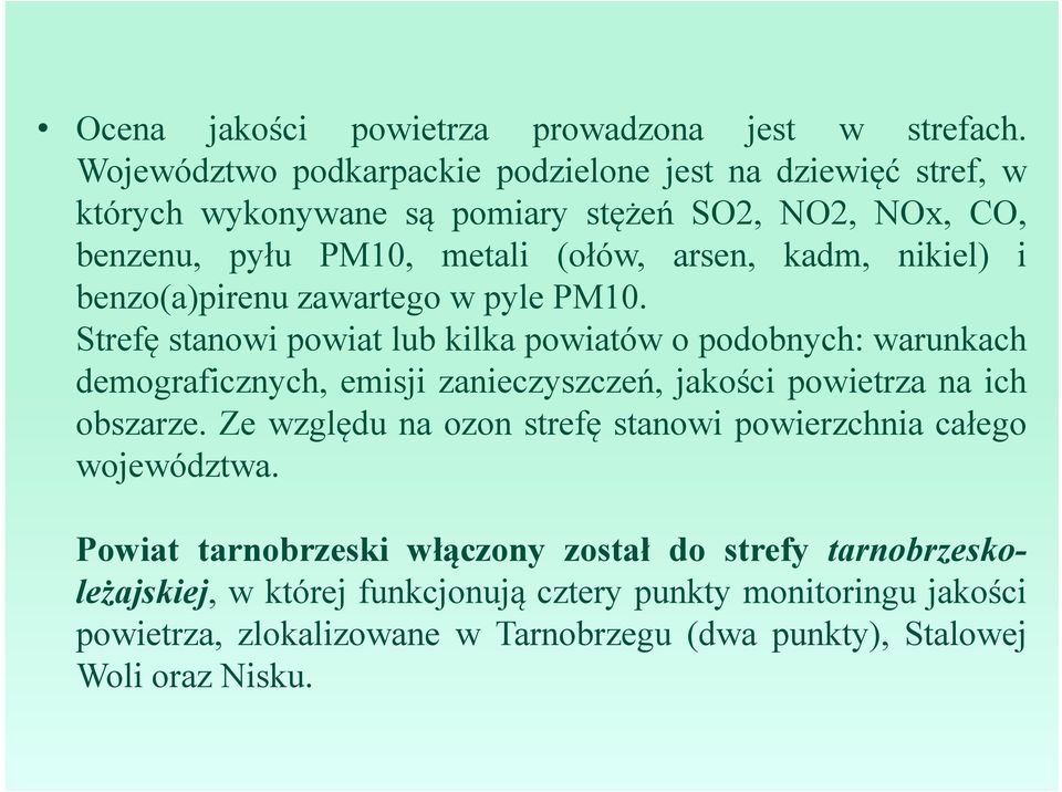 nikiel) i benzo(a)pirenu zawartego w pyle PM10.