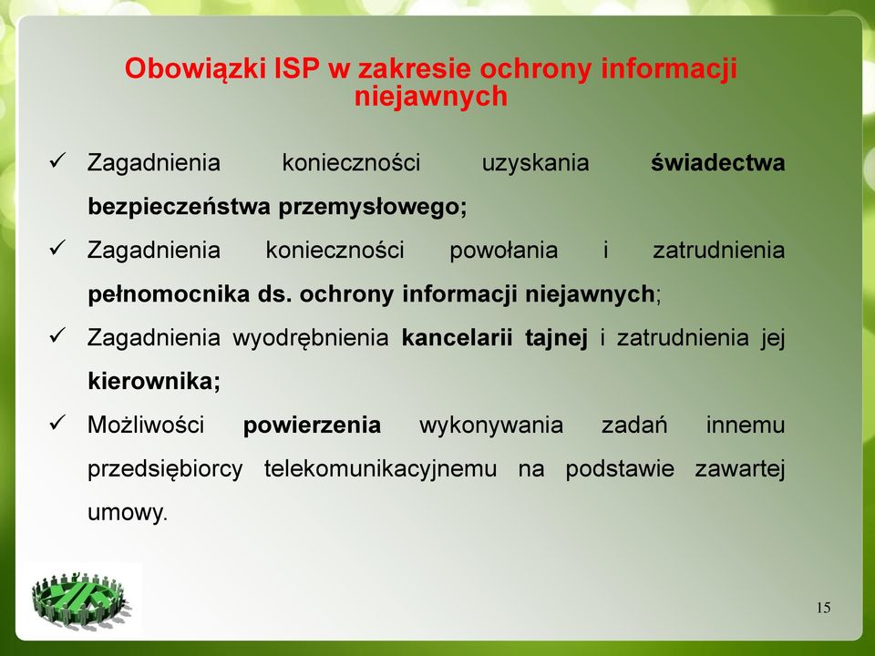 ochrony informacji niejawnych; Zagadnienia wyodrębnienia kancelarii tajnej i zatrudnienia jej