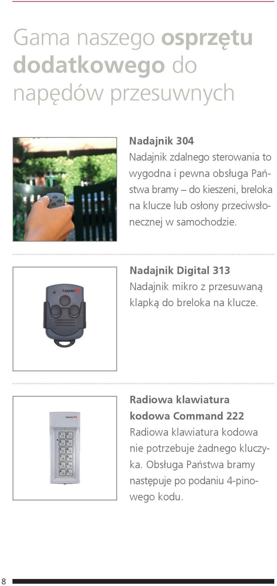 Nadajnik Digital 313 Nadajnik mikro z przesuwaną klapką do breloka na klucze.