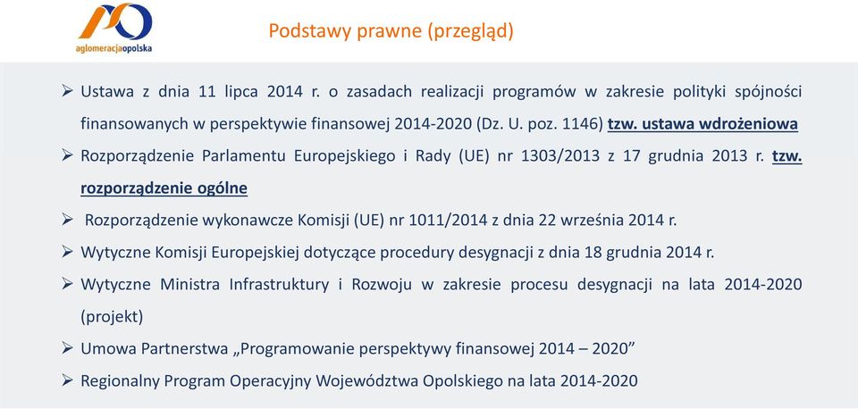 Wytyczne Komisji Europejskiej dotyczące procedury desygnacji z dnia 18 grudnia 2014 r.