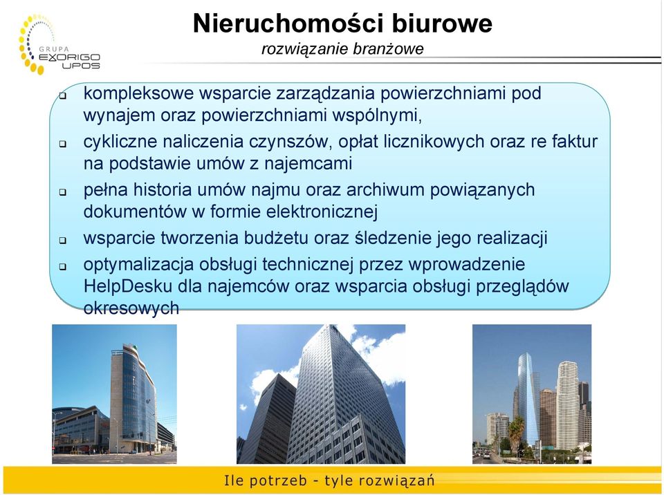 umów najmu oraz archiwum powiązanych dokumentów w formie elektronicznej wsparcie tworzenia budżetu oraz śledzenie jego