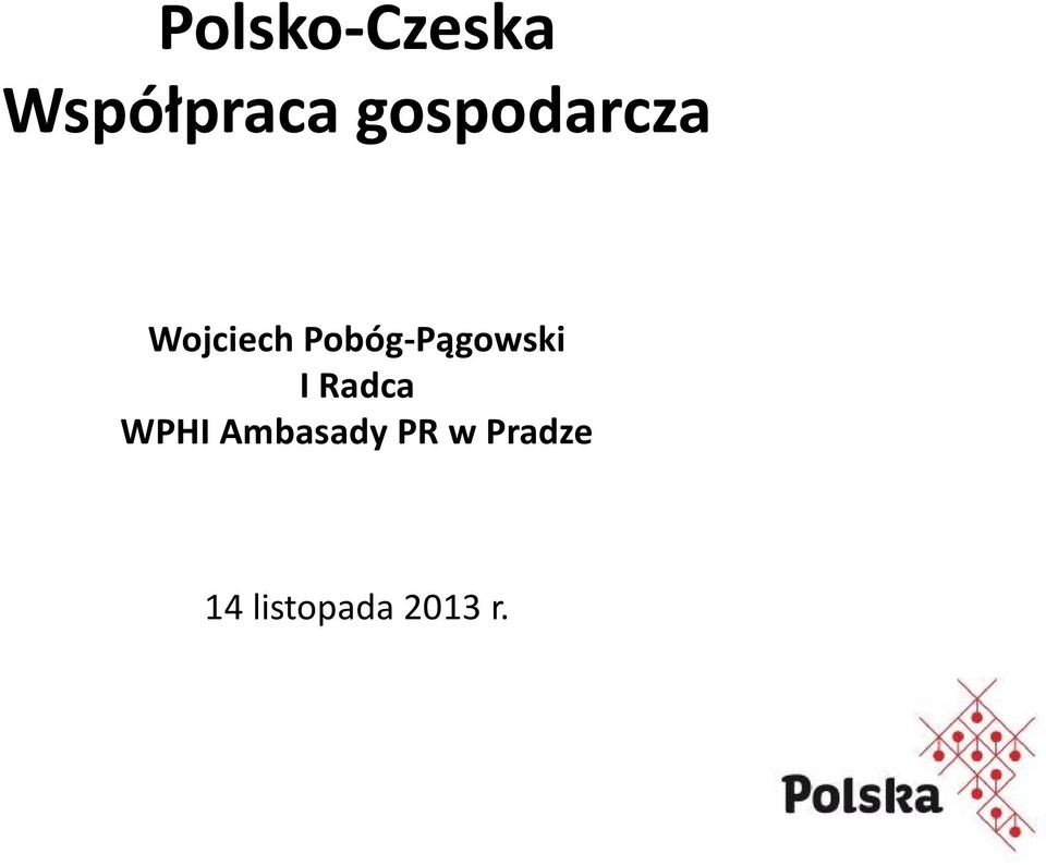 Pobóg-Pągowski I Radca WPHI