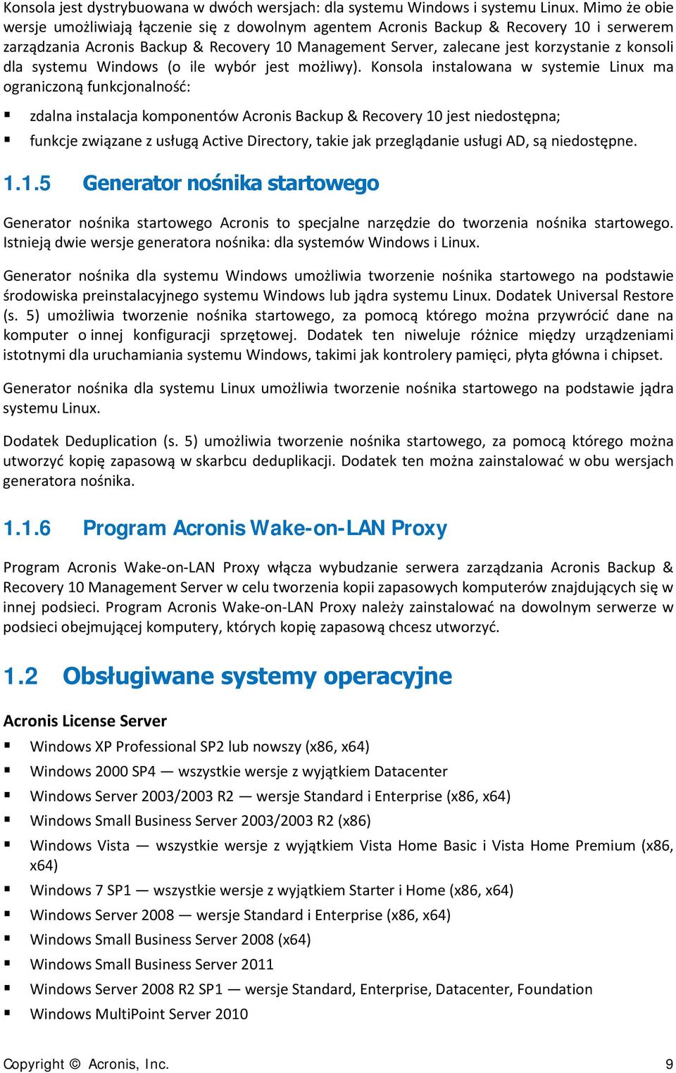 dla systemu Windows (o ile wybór jest możliwy).