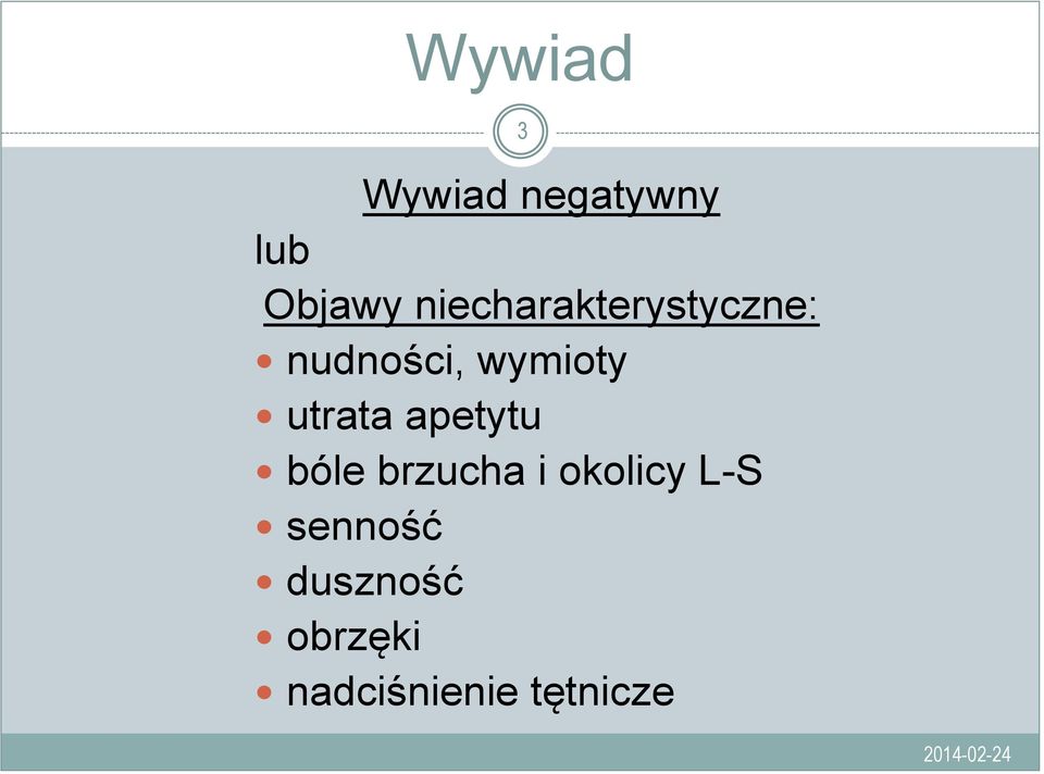 utrata apetytu bóle brzucha i okolicy L-S