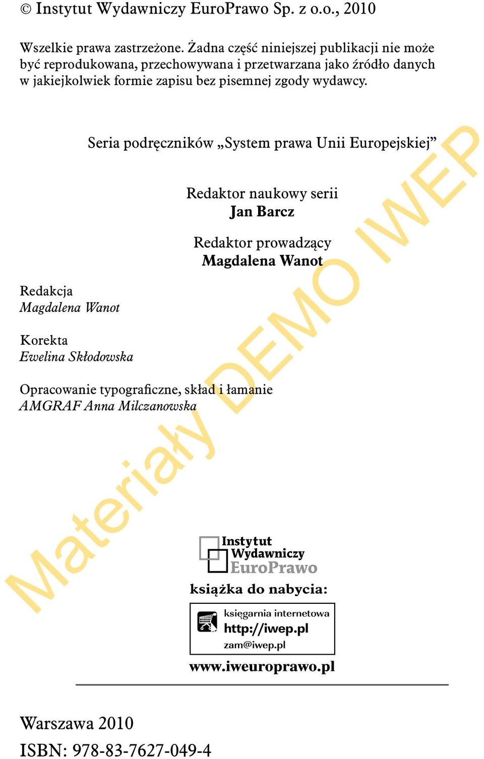 pisemnej zgody wydawcy.