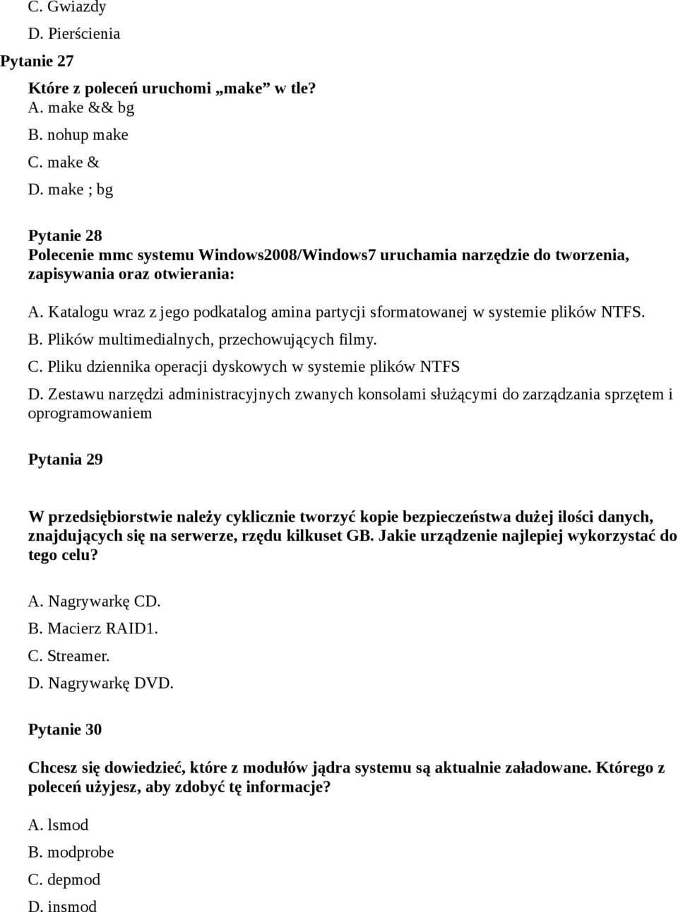 Katalogu wraz z jego podkatalog amina partycji sformatowanej w systemie plików NTFS. B. Plików multimedialnych, przechowujących filmy. C. Pliku dziennika operacji dyskowych w systemie plików NTFS D.