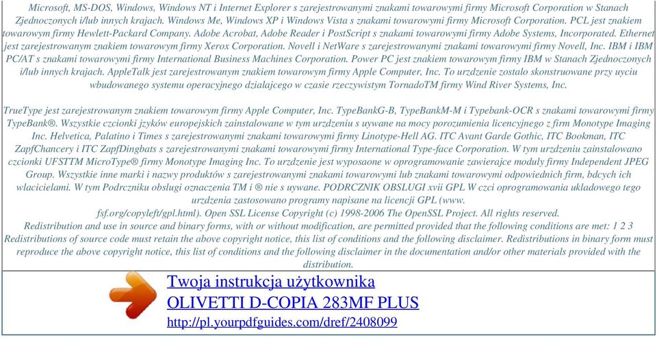 Adobe Acrobat, Adobe Reader i PostScript s znakami towarowymi firmy Adobe Systems, Incorporated. Ethernet jest zarejestrowanym znakiem towarowym firmy Xerox Corporation.