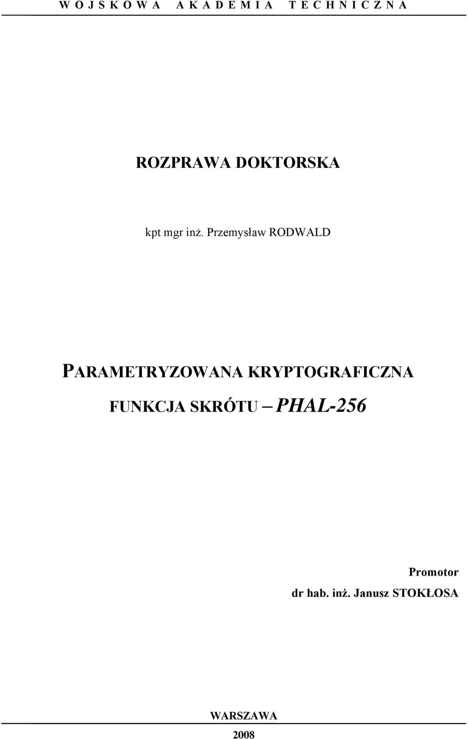 Przemysław RODWALD PARAMETRYZOWANA KRYPTOGRAFICZNA