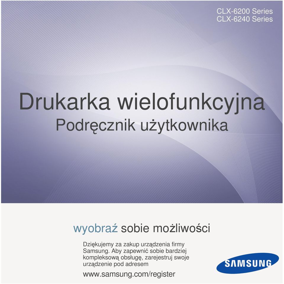 zakup urządzenia firmy Samsung.