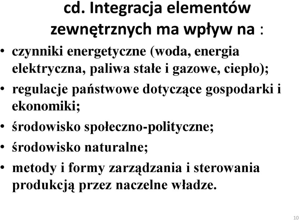 dotyczące gospodarki i ekonomiki; środowisko społeczno-polityczne; środowisko