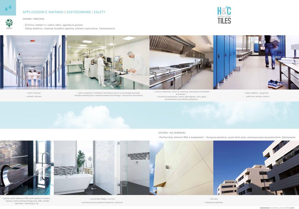 industriali, centri di catering, lavorazione di prodotti alimentari.