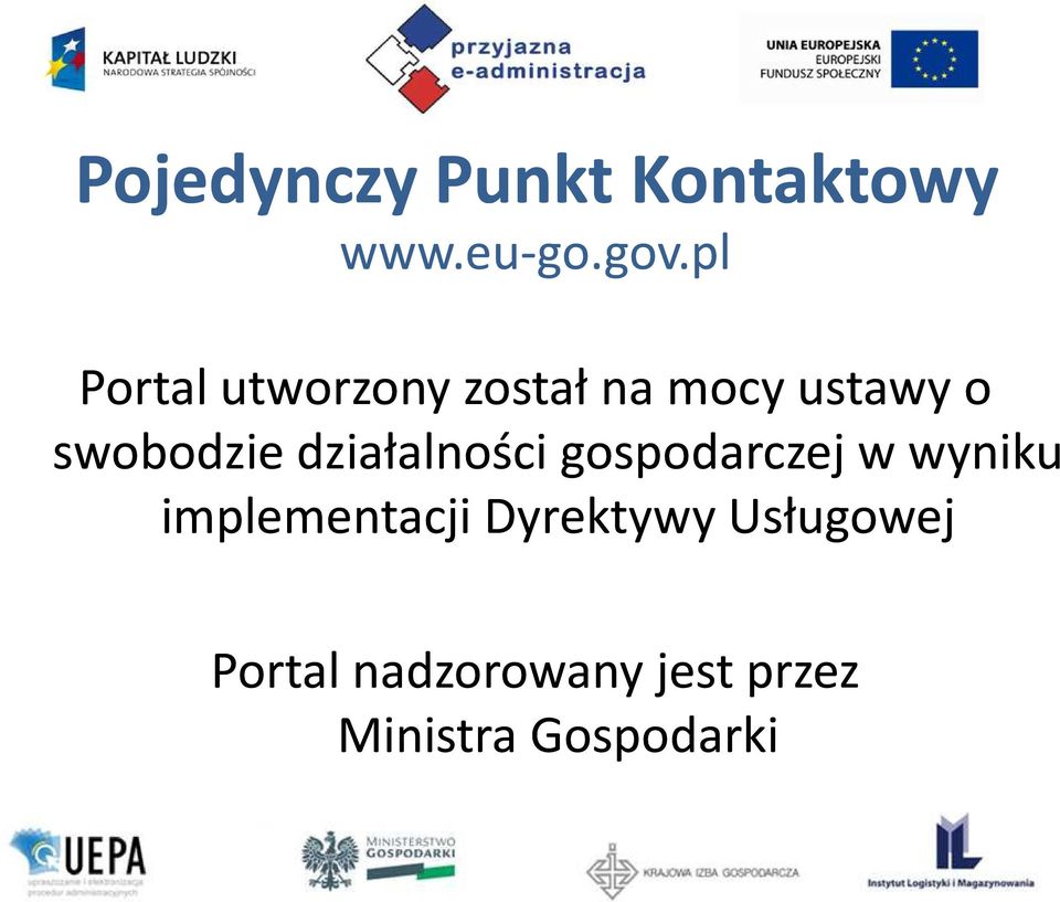 działalności gospodarczej w wyniku implementacji