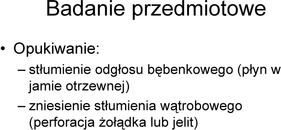 jamie otrzewnej) zniesienie stłumienia