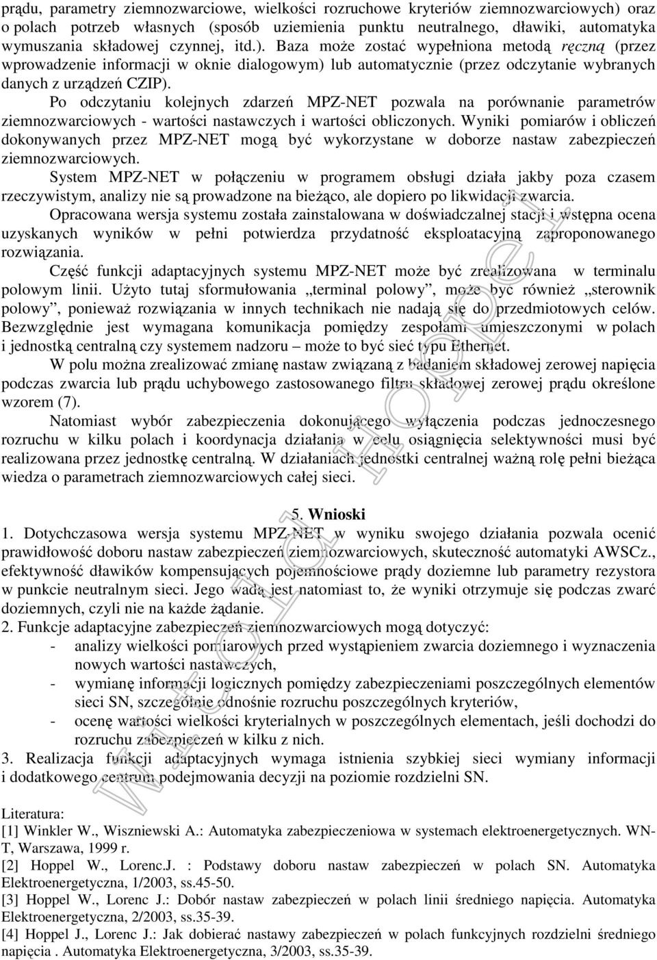 Po odczytaniu kolejnych zdarzeń MPZ-NET pozwala na porównanie parametrów ziemnozwarciowych - wartości nastawczych i wartości obliczonych.