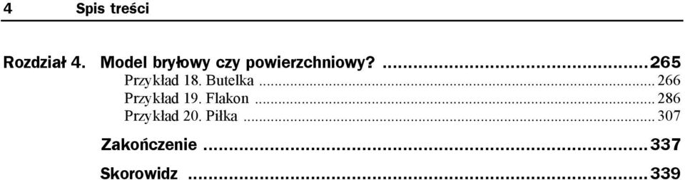 ...265 Przykład 18. Butelka... 266 Przykład 19.