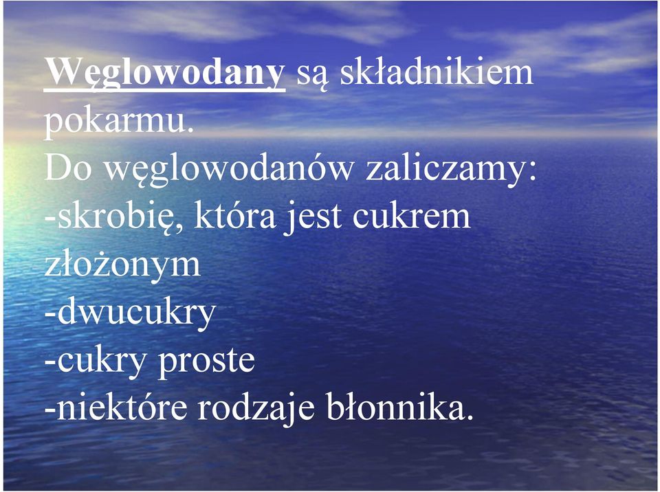 która jest cukrem złożonym -dwucukry