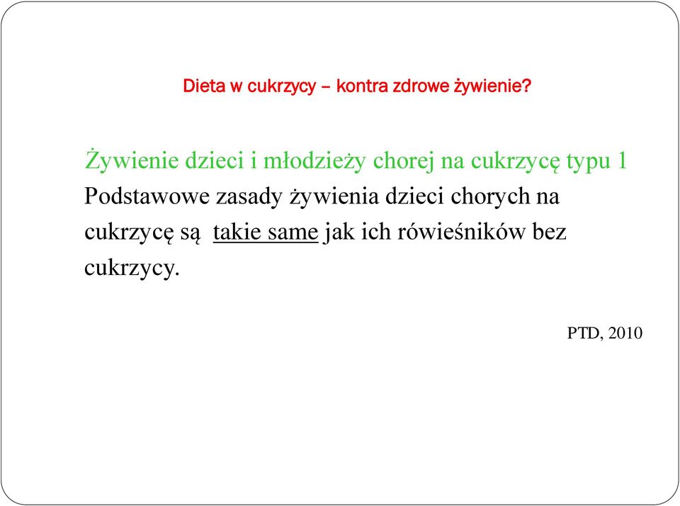 1 Podstawowe zasady żywienia dzieci chorych na