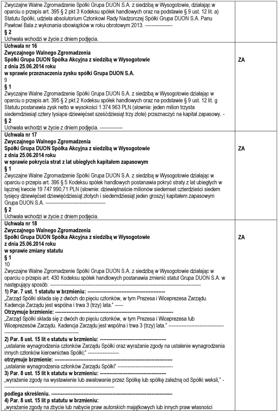 395 pkt 2 Kodeksu spółek handlowych oraz na podstawie 9 ust. 12 lit.