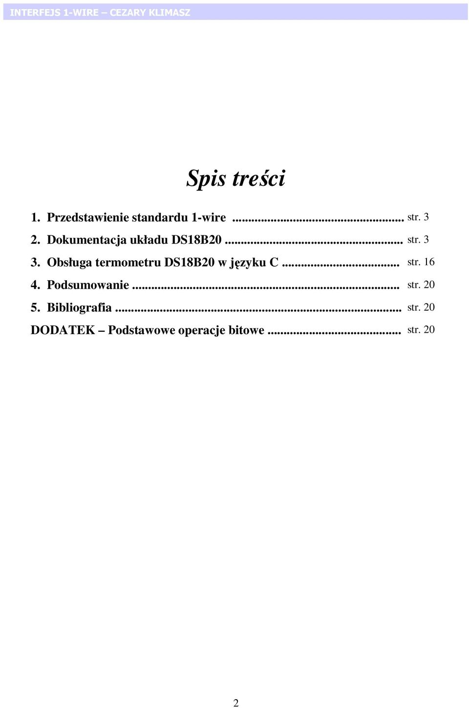 Obsługa termometru DS18B20 w języku C... str. 16 4.