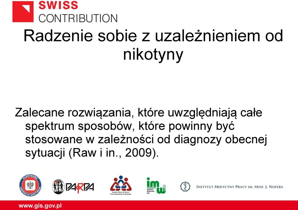 spektrum sposobów, które powinny być stosowane w