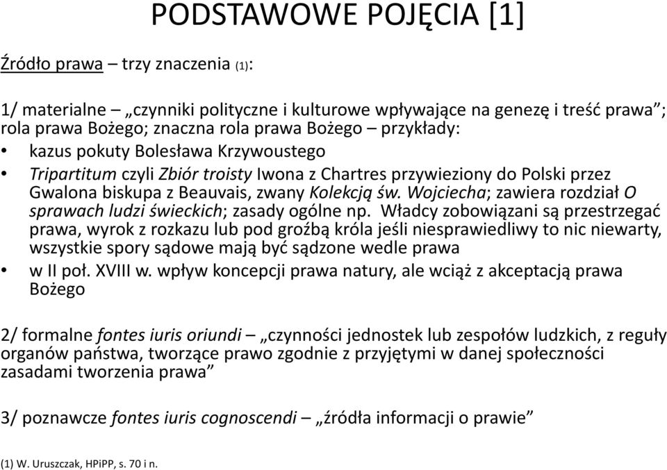 Wojciecha; zawiera rozdział O sprawach ludzi świeckich; zasady ogólne np.