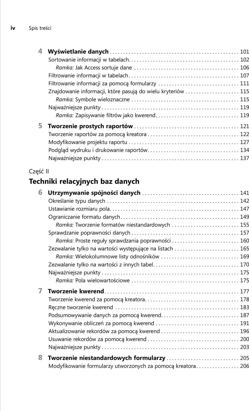 ............................. 111 Znajdowanie informacji, które pasują do wielu kryteriów.................... 115 Ramka: Symbole wieloznaczne........................................ 115 Najważniejsze punkty.