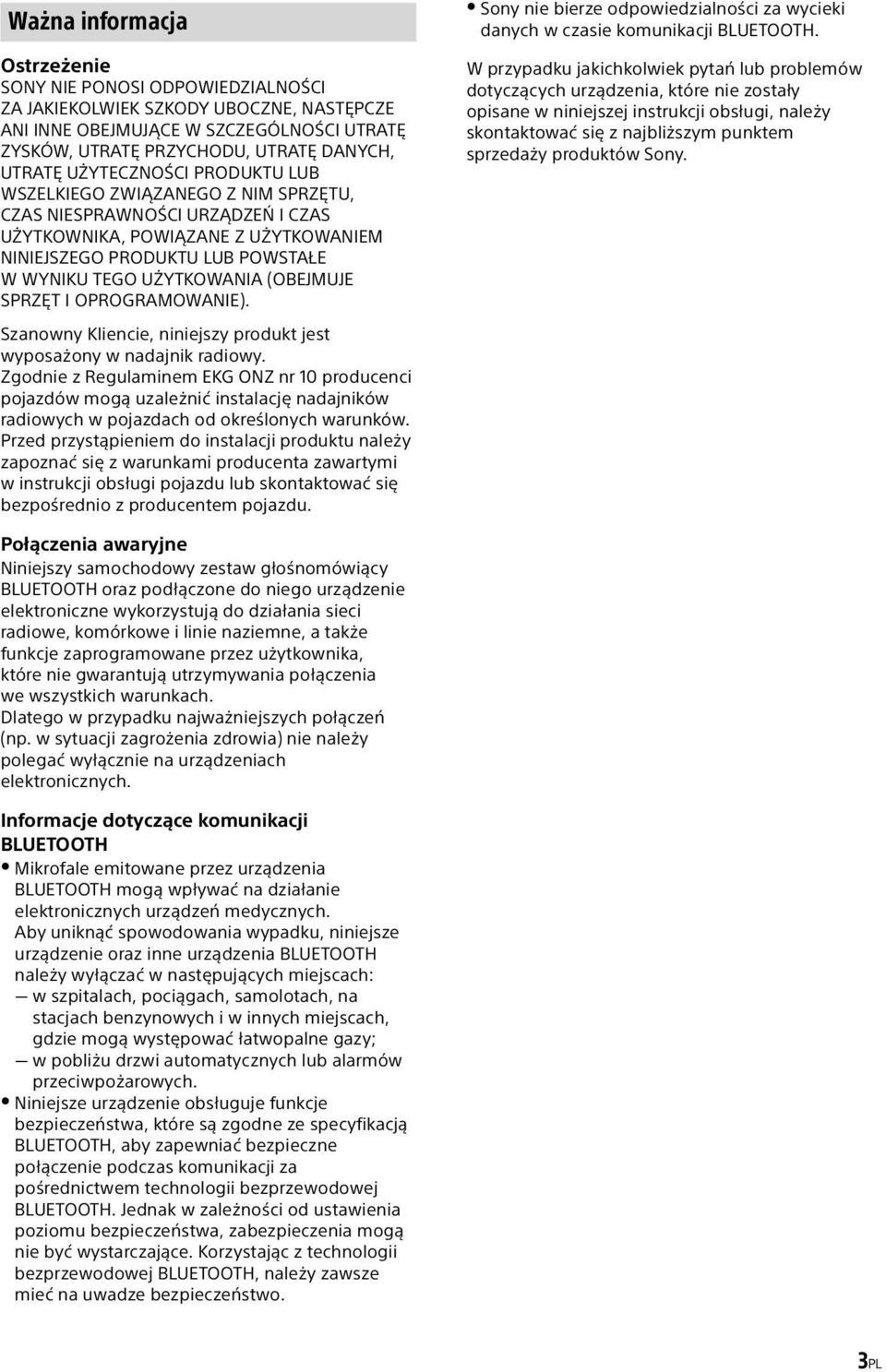 (OBEJMUJE SPRZĘT I OPROGRAMOWANIE). Szanowny Kliencie, niniejszy produkt jest wyposażony w nadajnik radiowy.