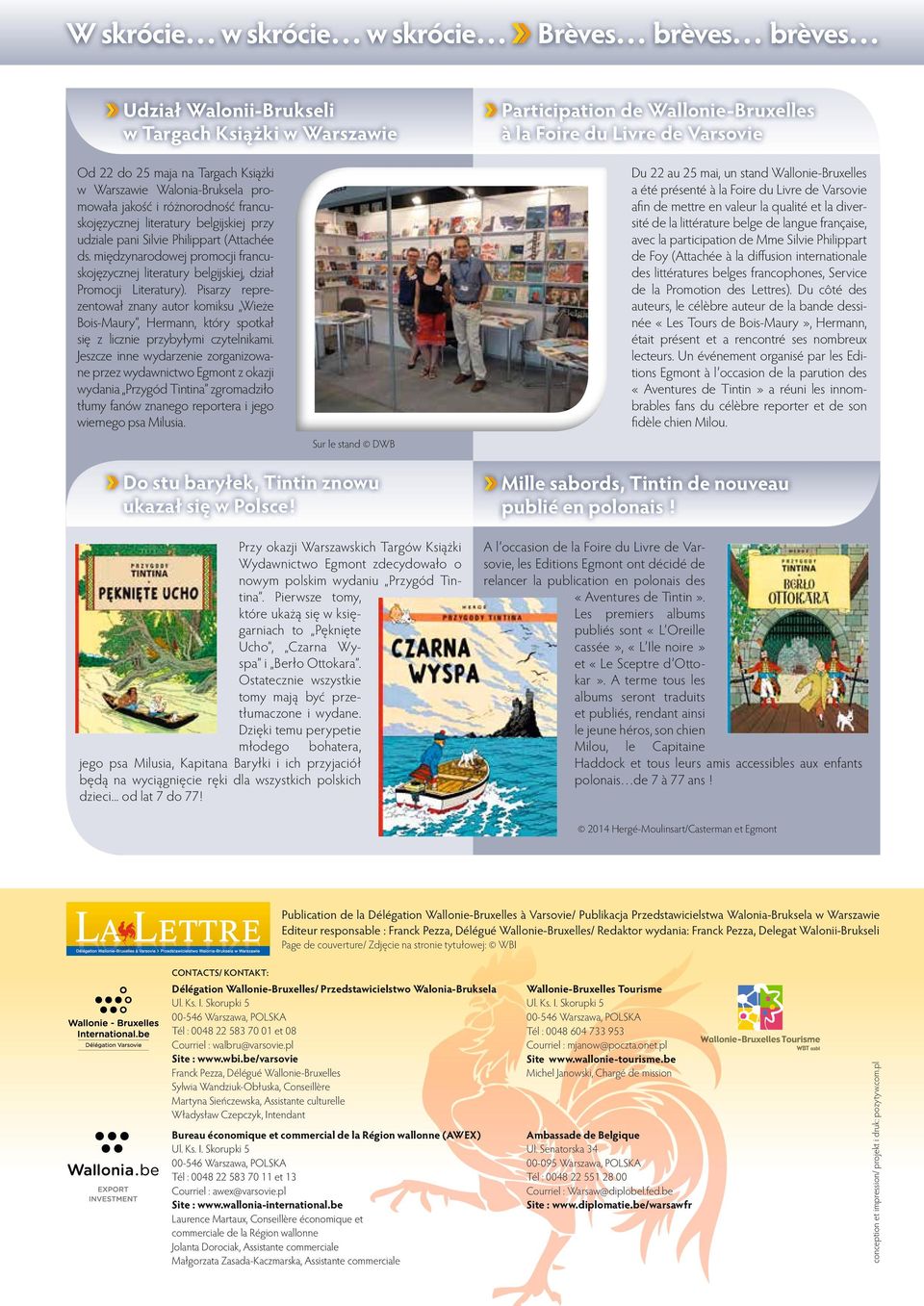 międzynarodowej promocji francuskojęzycznej literatury belgijskiej, dział Promocji Literatury).